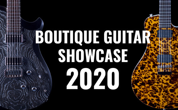 Boutique Guitar Showcase 2020 Chicago Music Exchange